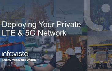 Video preview: "Reduce Risk Deploying Your Private LTE & 5G Networks"